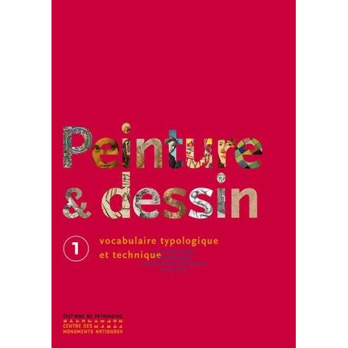 Peinture & Dessin - Vocabulaire Typologique Et Technique, 2 Volumes