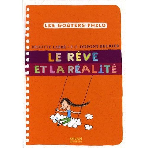 Le Rêve Et La Réalité