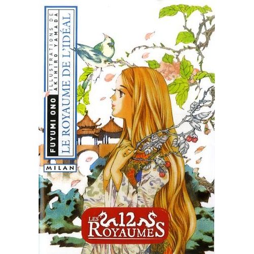 Les 12 Royaumes Tome 7 - Le Royaume De L'idéal