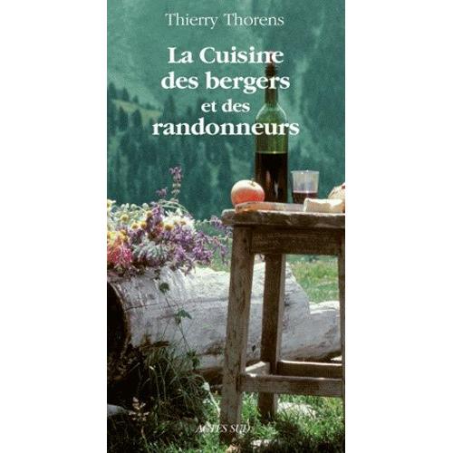 La Cuisine Des Bergers Et Des Randonneurs