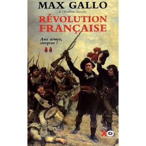 Révolution Française Tome 2 - Aux Armes, Citoyens ! (1793-1799)