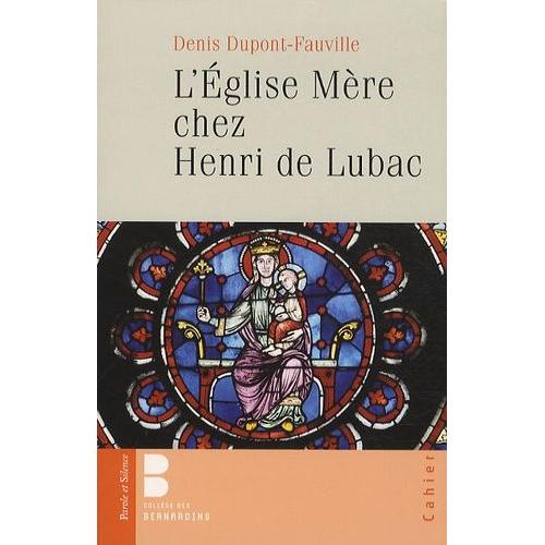 L'église Mère Chez Henri De Lubac