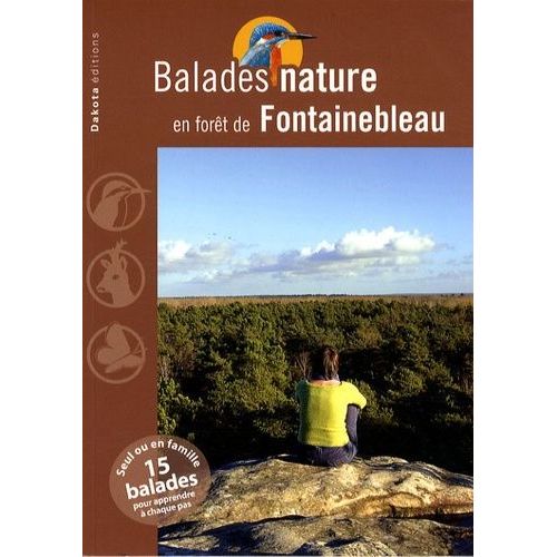 Balades Nature En Forêt De Fontainebleau