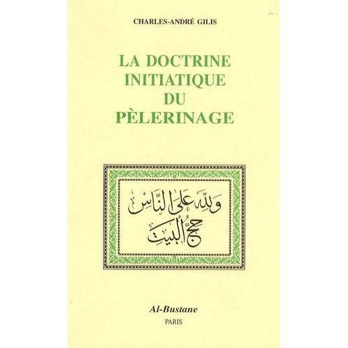 La Doctrine Initiatique Du Pèlerinage