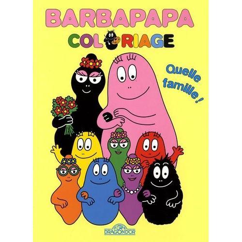 Quelle Famille ! - Barbapapa Coloriage
