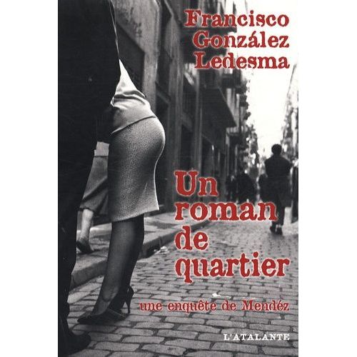 Un Roman De Quartier