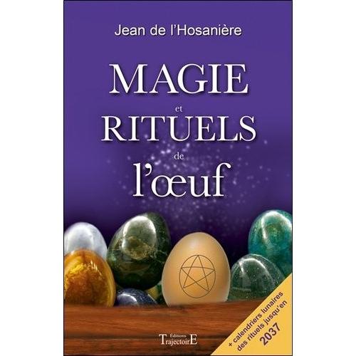 Magie Et Rituels De L'oeuf