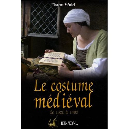 Le Costume Médiéval De 1320 À 1480 - La Coquetterie Par La Mode Vestimentaire Xvie Et Xve