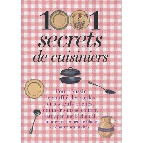 1001 Secrets De Cuisiniers