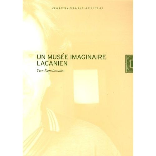 Un Musée Imaginaire Lacanien