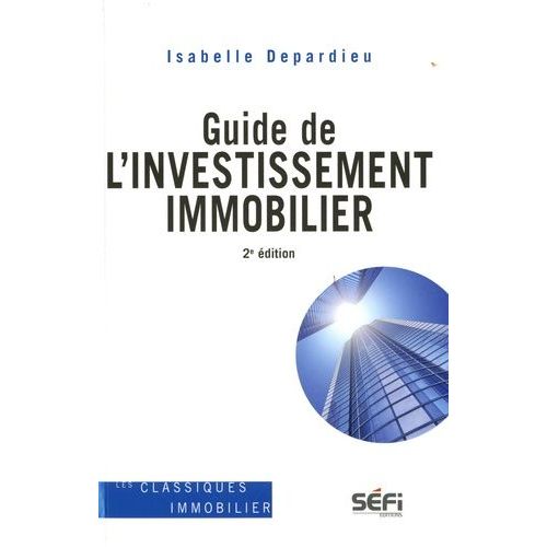 Guide De L'investissement Immobilier
