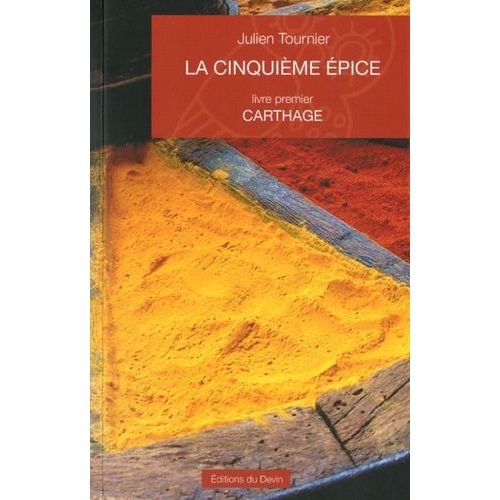 La Cinquième Epice Tome 1 - Carthage