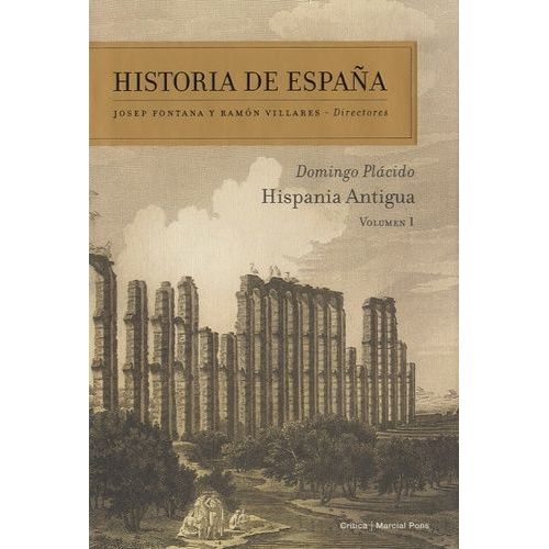 Historia De España - Volumen 1 : Hispania Antigua
