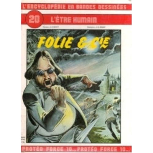 L'encyclopédie En Bandes Dessinées Tome 20 - L'être Humain - Folie & Cie