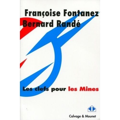 Les Clefs Pour Les Mines