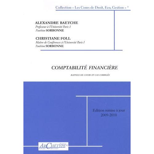 Comptabilité Financière - Cas Corrigés Et Rappels De Cours, 3 Volumes