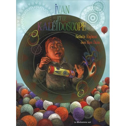 Ivan Et Le Kaléidoscope