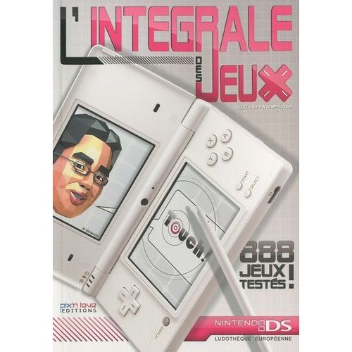 Integrale Des Jeux: Nintendo Ds (L') - Tome 1