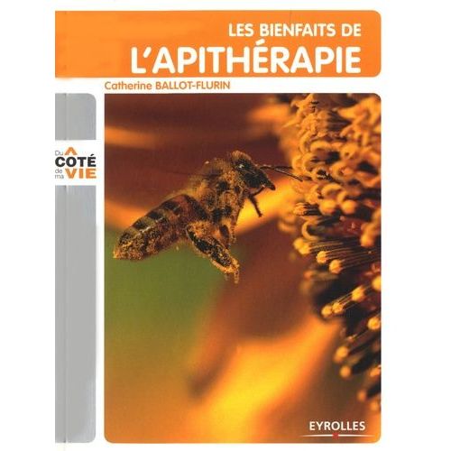 Les Bienfaits De L'apithérapie
