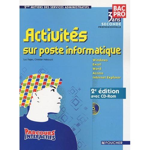 Activités Sur Poste Informatique Bac Pro 2nd Parcours Interactifs - (1 Cd-Rom)