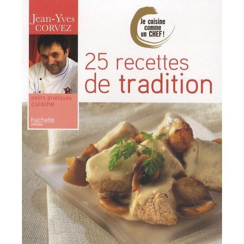 25 Recettes De Tradition