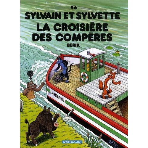 Sylvain Et Sylvette Tome 46 - La Croisière Des Compères