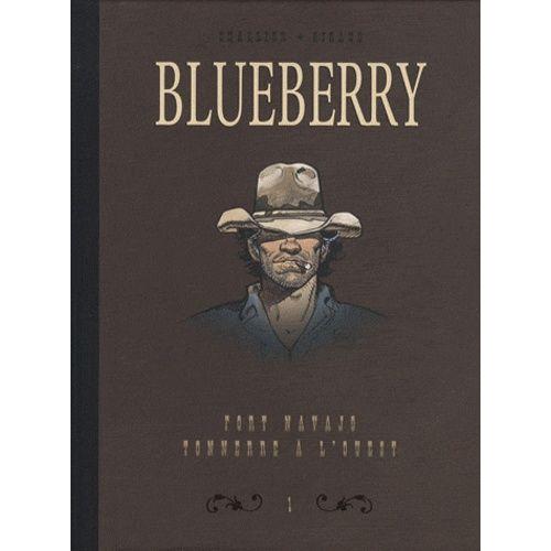 Blueberry Tome 1 - Dyptique Fort Navajo & Tonnerre À L'ouest