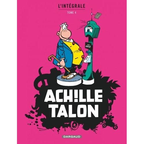 Achille Talon L'intégrale Tome 4