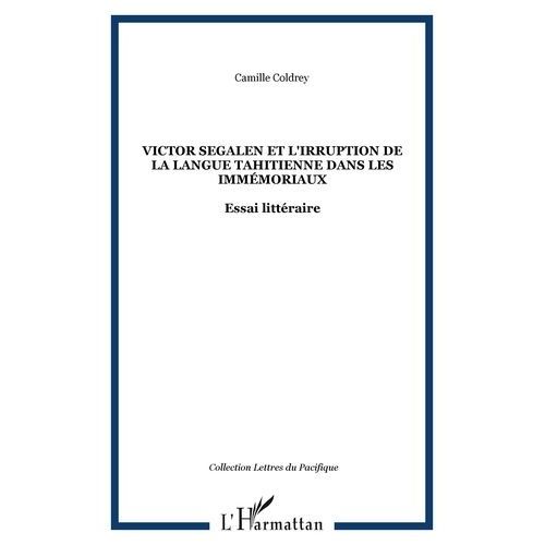 Victor Segalen Et L'irruption De La Langue Tahitienne