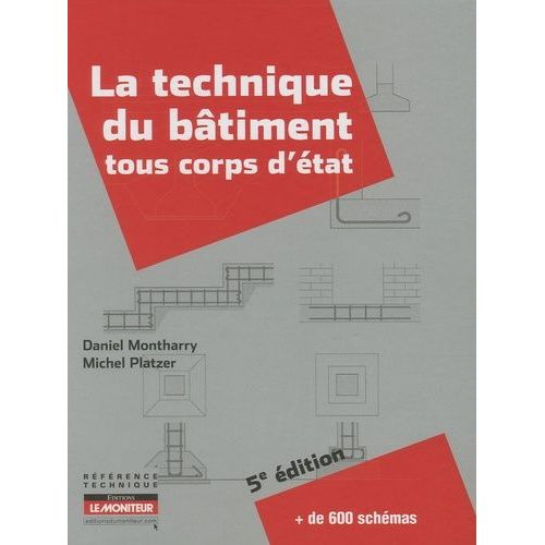 La Technique Du Bâtiment Tous Corps D'état
