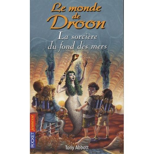 Le Monde De Droon Tome 12 - La Sorcière Du Fond Des Mers