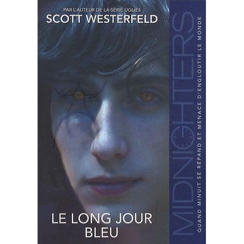 Midnighters Tome 3 - Le Long Jour Bleu