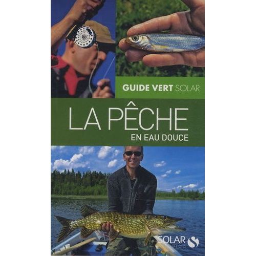 La Pêche En Eau Douce