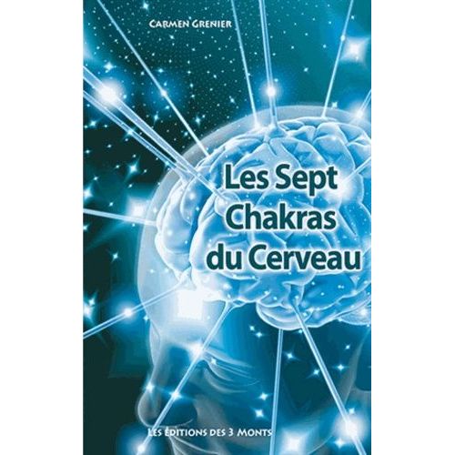 Les Sept Chakras Du Cerveau
