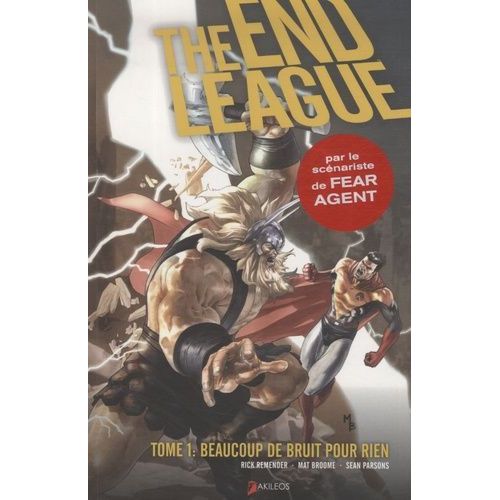 The End League Tome 1 - Beaucoup De Bruit Pour Rien