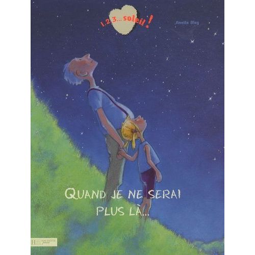 Quand Je Ne Serai Plus Là...