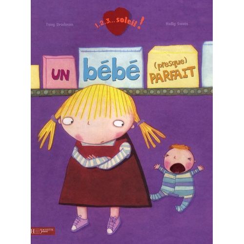 Un Bébé (Presque) Parfait
