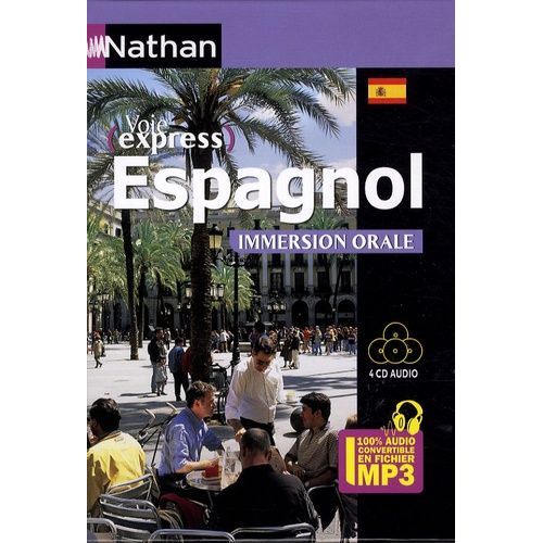 Espagnol Immersion Orale - (4 Cd Audio)