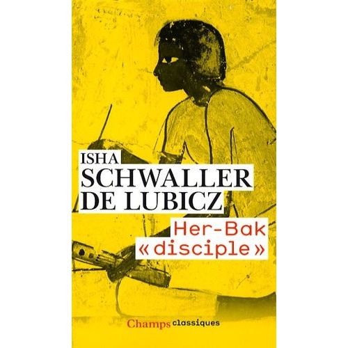 Her-Bak "Disciple" De La Sagesse Égyptienne