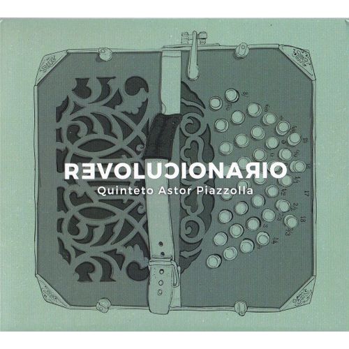Quinteto Astor Piazzolla/Revolucionario