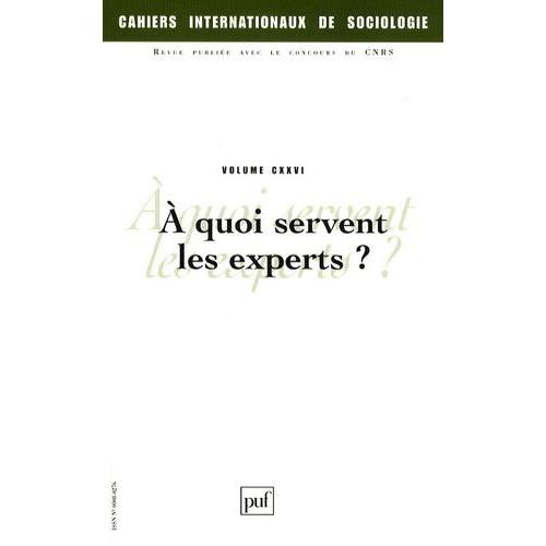 A Quoi Servent Les Experts ?