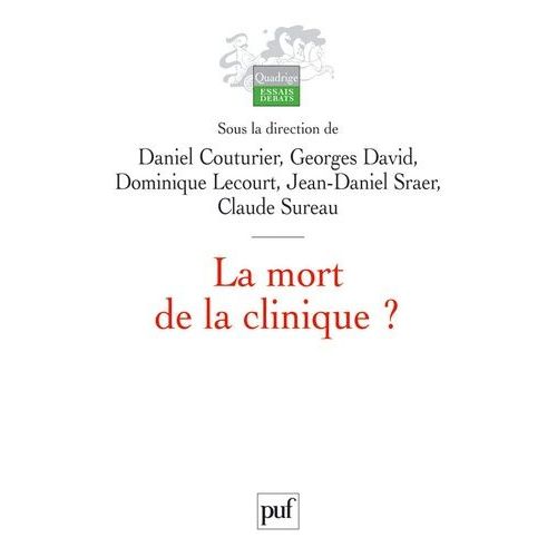 La Mort De La Clinique ?