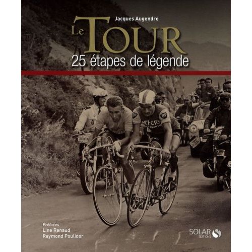 Le Tour - 25 Étapes De Légende
