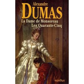 La Dame De Monsoreau / Les Quarante-Cinq