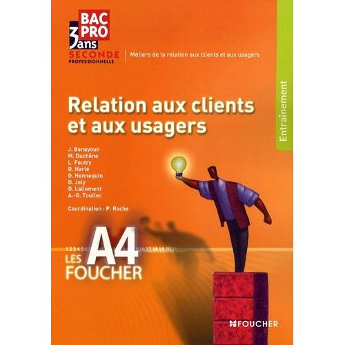 Relation Aux Clients Et Aux Usagers 2e Professionnelle Bac Pro 3 Ans