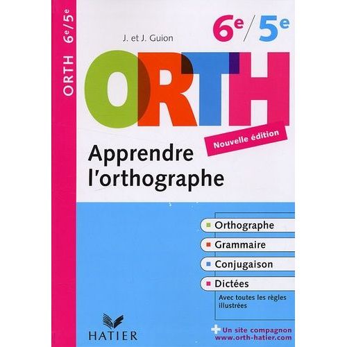 Orth Apprendre L'orthographe 6e/5e