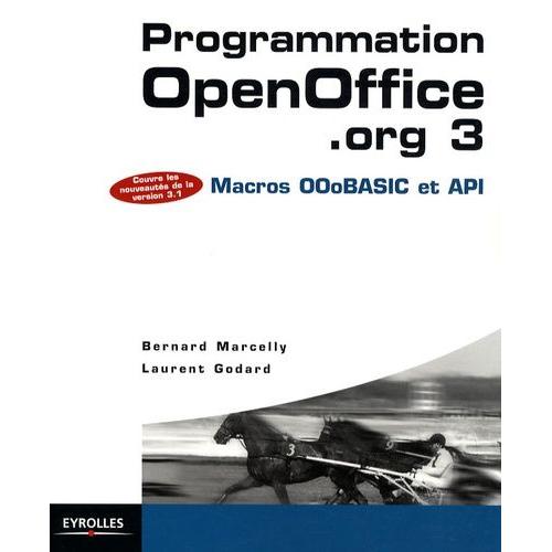 Programmation Openoffice.Org 3 - Macros Ooobasic Et Api