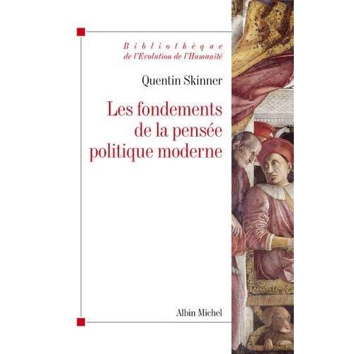 Les Fondements De La Pensée Politique Moderne