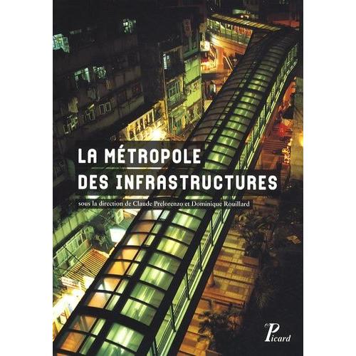 La Métropole Des Infrastructures