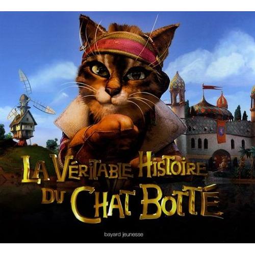 La Véritable Histoire Du Chat Botté